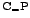 $^{{\rm {C}}_={\rm {P}}}$