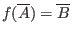 $f(\overline{A}) = \overline{B}$