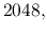 $2048$