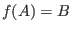 $f(A) = B$