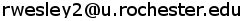 rwesley2 [at] u [dot] rochester [dot] edu